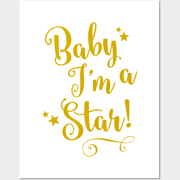 Baby, I'm a Star! Wall Art by printabelle